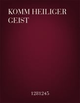 Komm Heiliger Geist SATB choral sheet music cover